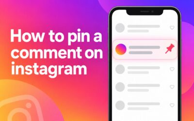 How to Pin a Comment on Instagram: Step-by-Step Guide